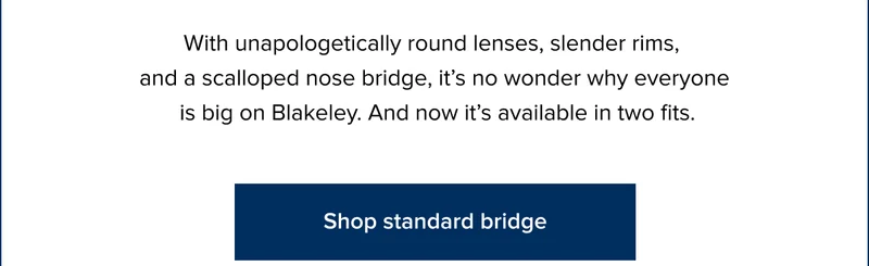 Shop Standard Bridge