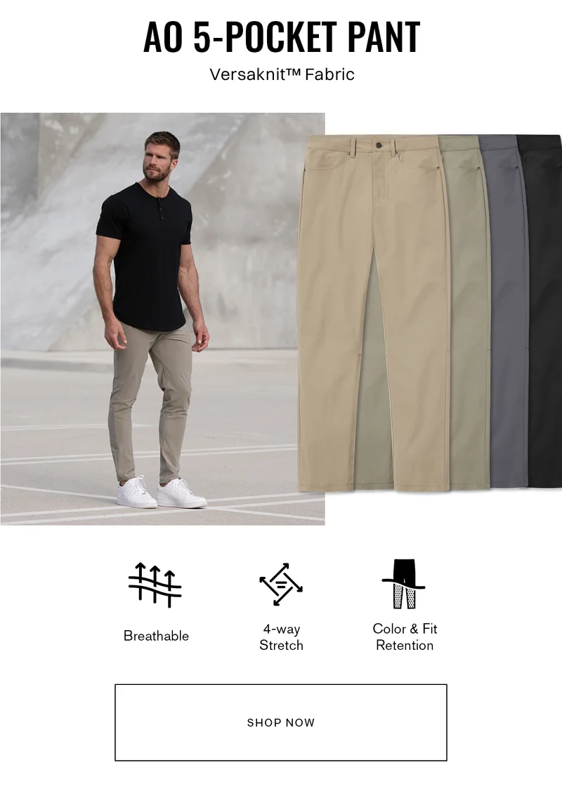 AO 5 pocket pant