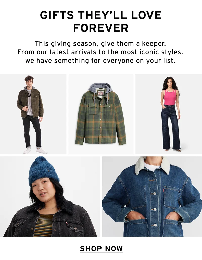 SHOP GIFTS THEY'LL LOVE FOREVER ON LEVI.COM
