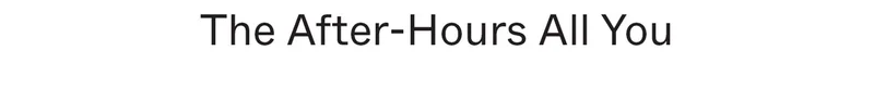 The After-Hours All You