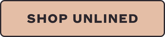 Shop Unlined