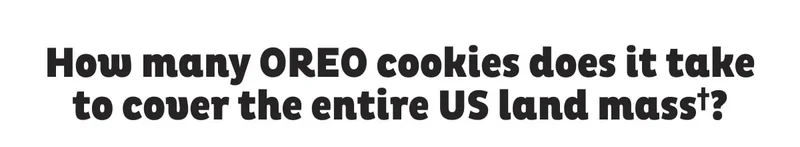 How many OREO cookies does it take to cover the entire US land mass?