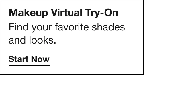 Makeup Virtual Try-On | Find your favorite shades and looks. | Start Now