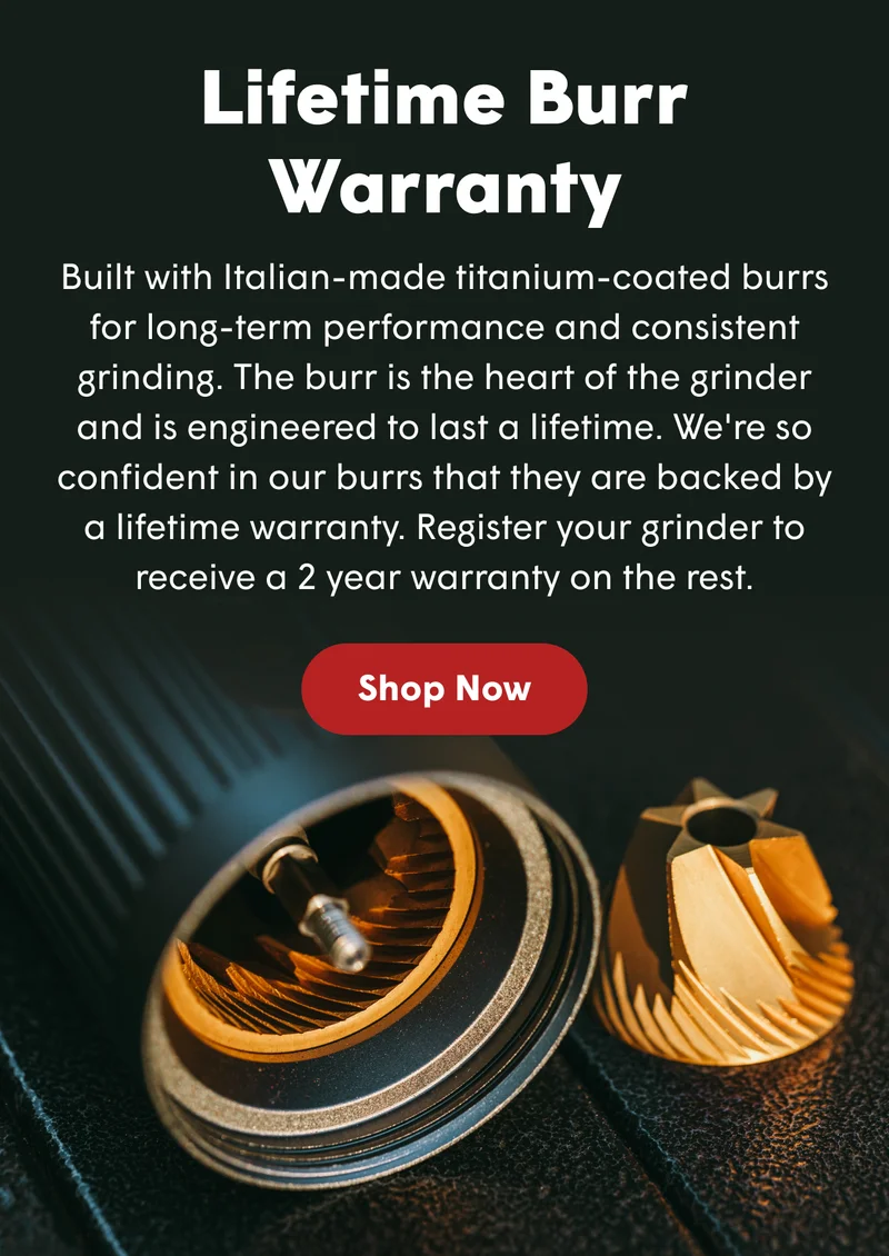 Lifetime Burr Warranty