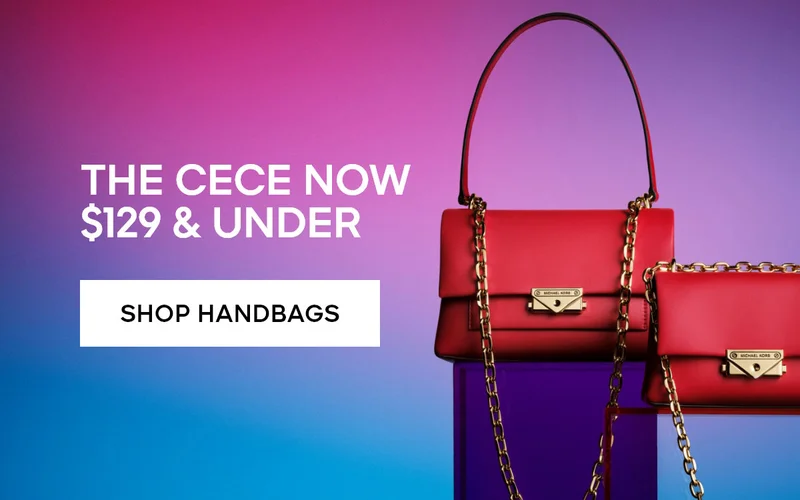THE CECE NOW $129 & UNDER SHOP HANDBAGS