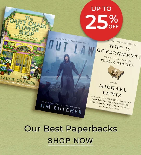 UP TO 25% OFF Our Best Paperbacks - SHOP NOW