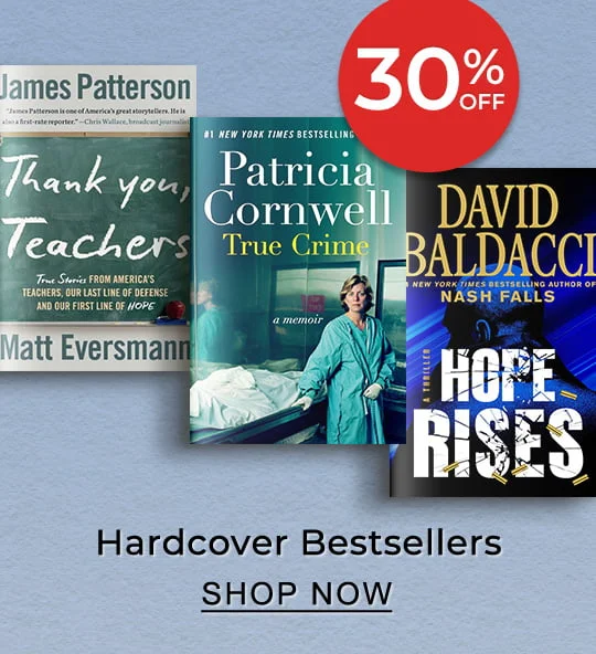 30% OFF Hardcover Bestsellers -  SHOP NOW
