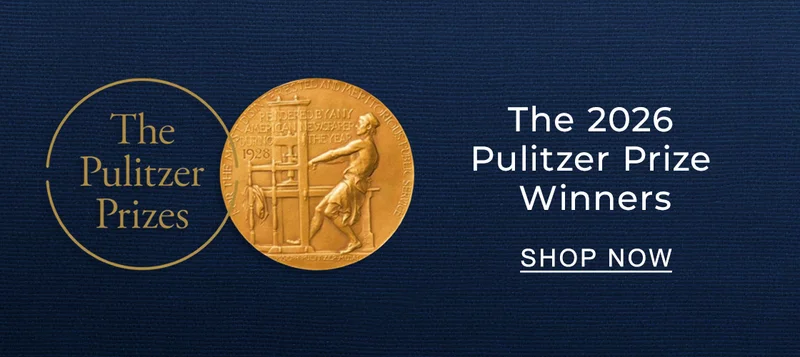 The 2026 Pulitzer Prize Winners - SHOP NOW