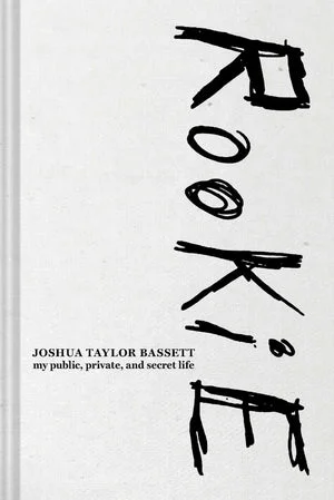 Book | Rookie: My Public, Private, and Secret Life By Joshua Bassett.