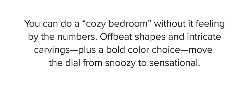 Offbeat shapes and intricate carvings, plus a bold color choice move the dial from snoozy to sensational.