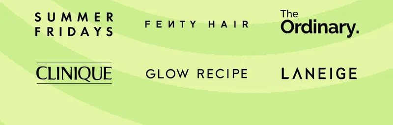 SUMMER FRIDAYS - FENTY HAIR - THE ORDINARY - CLINIQUE - GLOW RECIPE - LANEIGE