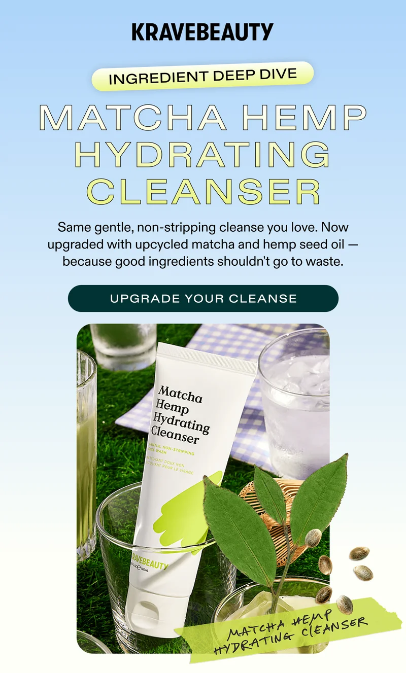 Ingredient Deep Dive: Matcha Hemp Hydrating Cleanser