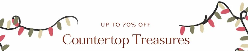 up to 70% Off Countertop Treasures