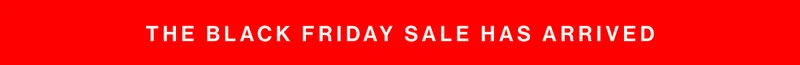 The Black Friday Sale has arrived