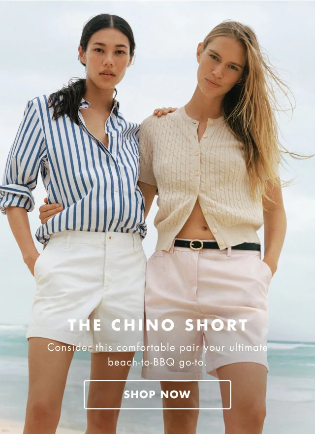 The chino short                                            Consider this comfortable pair your ultimate beach go-to.                                            Shop now