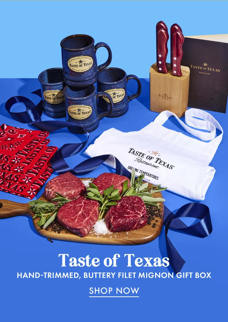 Taste of Texas Taste of Texas