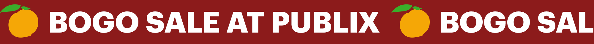 BOGO SALE AT PUBLIX