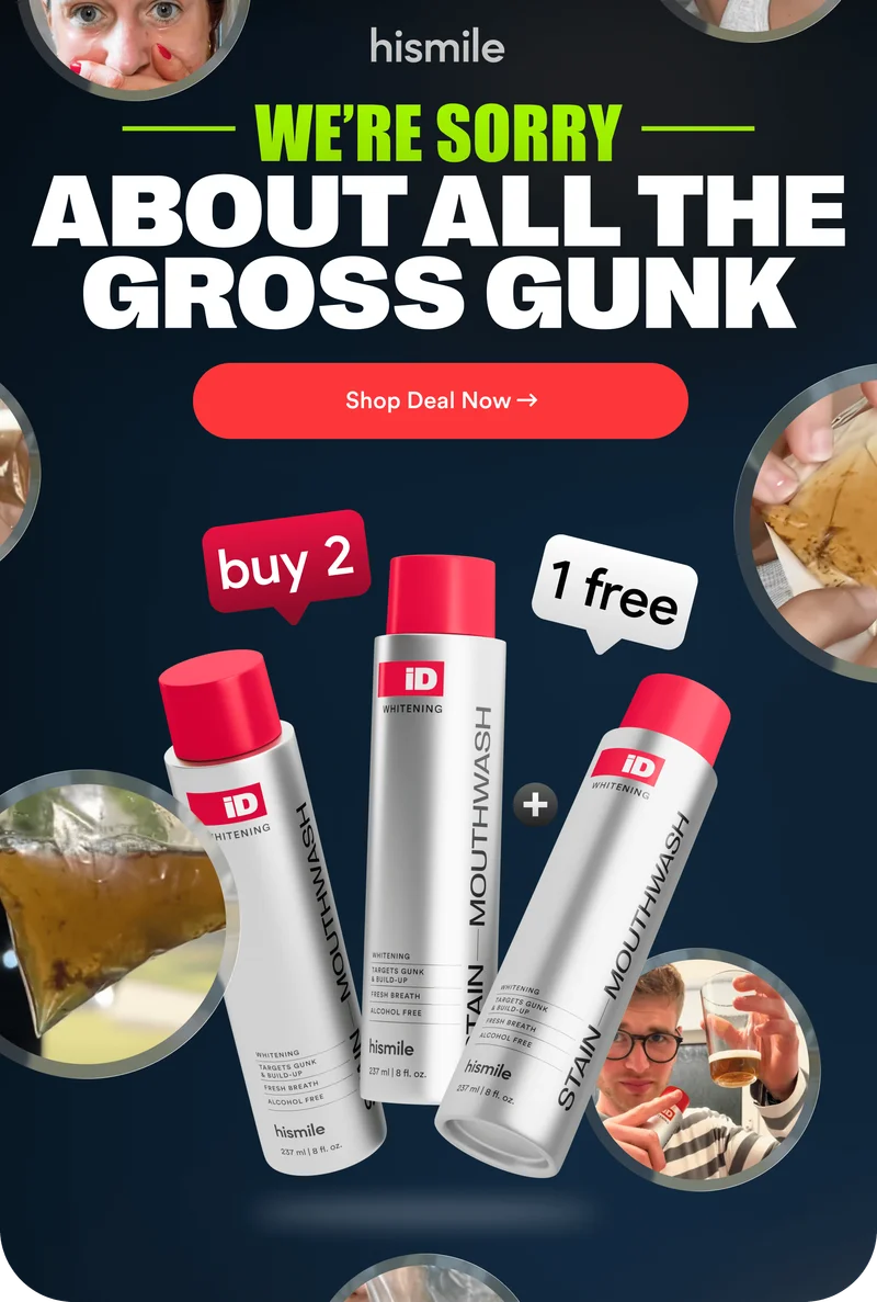 We’re sorry about all the gross gunk. Shop Deal Now. Buy 2 get 1 free.