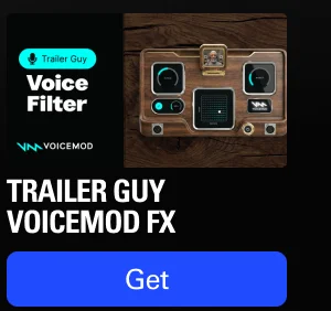 Trailer Guy Voicemod FX Trailer Guy Voicemod FX
