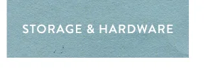 storage and hardware