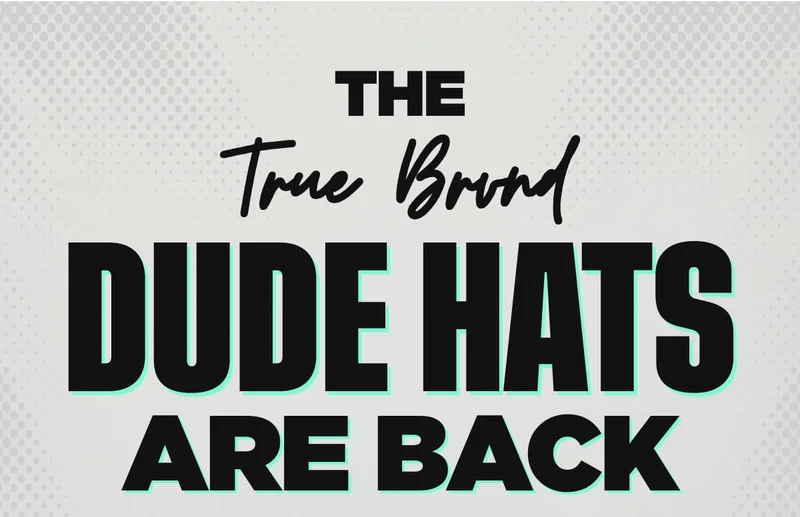 The TRUE BRVND Dude Hat Is Back
