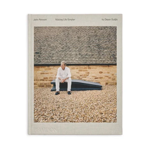 John Pawson: Making Life Simpler