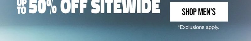 Up to 50% off Sitewide Shop Men's
