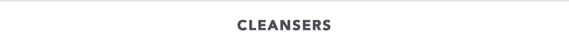 CLEANSERS