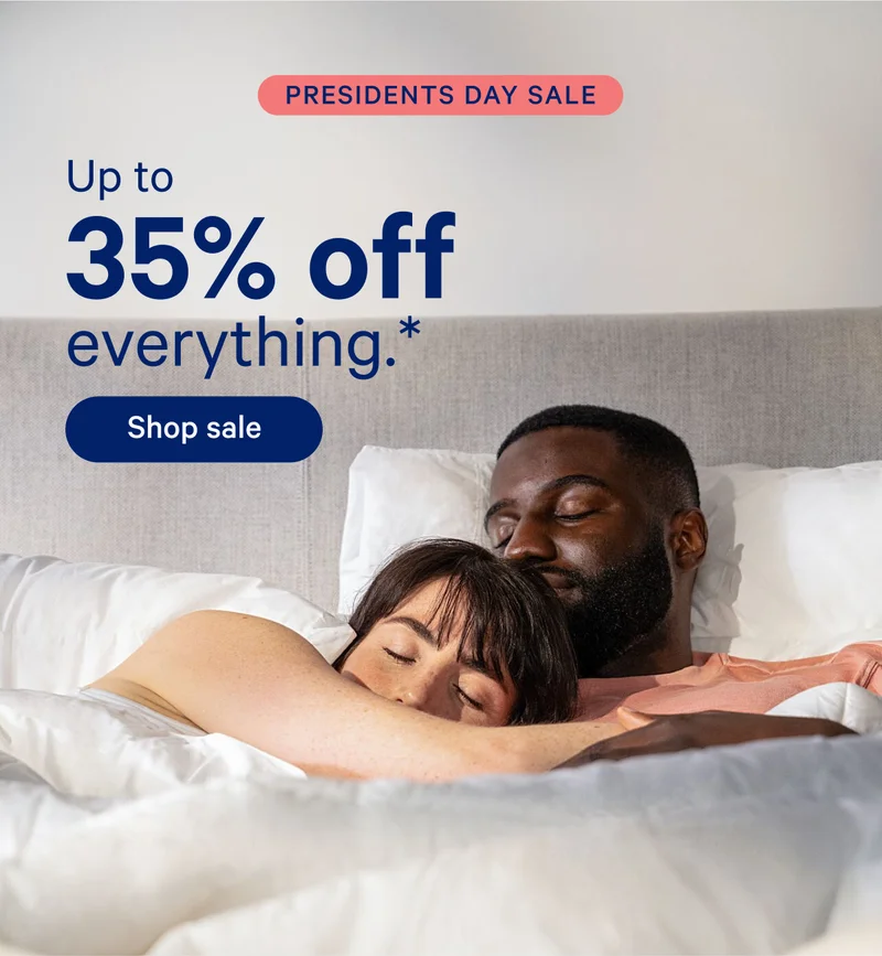 Presidents Day Sale; Up to 35% off everything.*