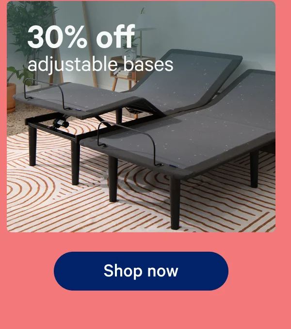 30% off adjustable bases