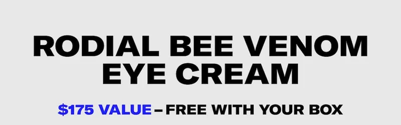 Rodial Bee Venom Eye Cream– $175 value–FREE with your box.