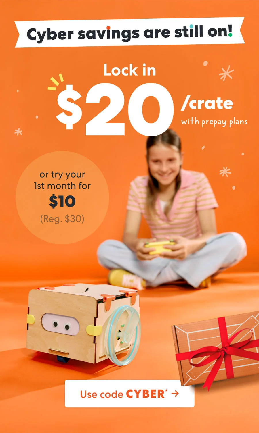 Lock in $20/crate! Or try your 1st month for $10. Use code CYBER