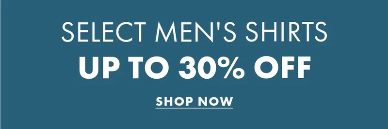 Select Men's Shirts Up to 30% Off