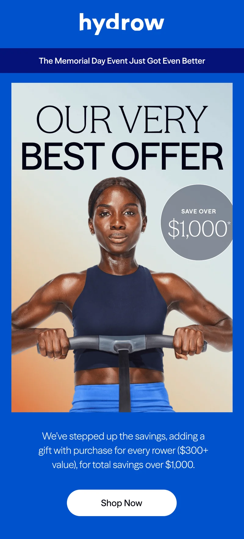 Our Very Best Offer. Shop Now.
