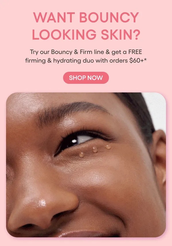 bouncy & firm collection