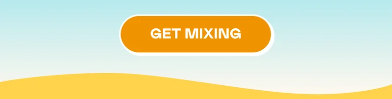 GET MIXING