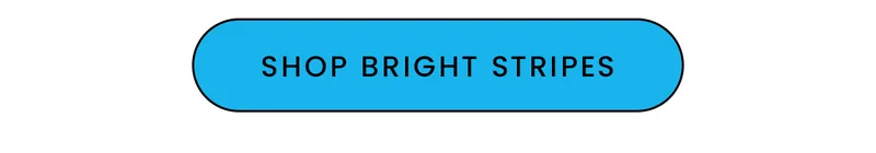 Shop Bright Stripes