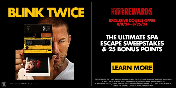 BLINK TWICE - THE ULTIMATE SPA ESCAPE SWEEPSTAKES & 25 BONUS POINTS | LEARN MORE >
