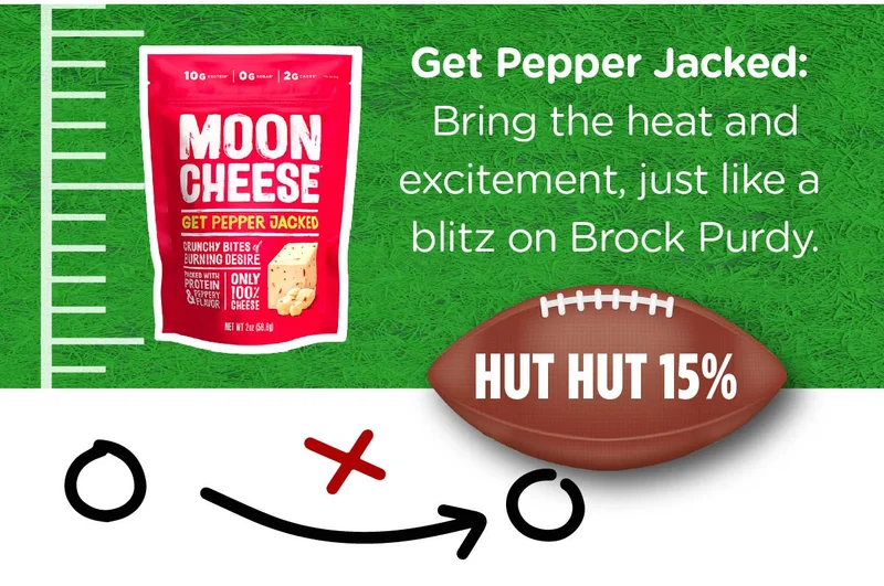 Moon Cheese | Get Pepper Jacked:  Bring the heat and excitement, just like a  blitz on Brock Purdy.