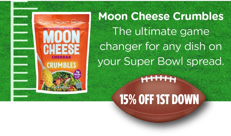 Moon Cheese | Moon Cheese Crumbles The ultimate game changer for any dish on your Super Bowl spread.