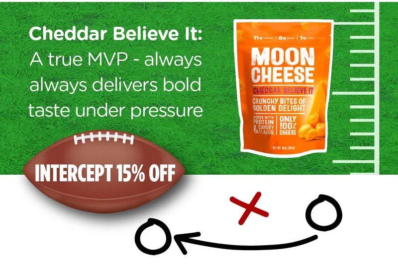 Moon Cheese | Cheddar Believe It: A true MVP - always always delivers bold taste under pressure