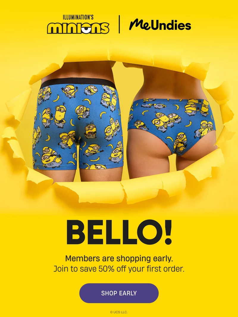 Illuminations Minions | MeUndies | Bello! Members are shopping early. Join to save 50% off your first order | Shop Early
