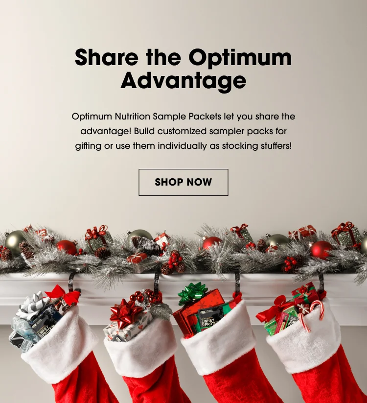 Share the Optimum Advantage β Optimum Nutrition Sample Packets let you share the advantage! Build customized sampler packs for gifting or use them individually as stocking stuffers!
