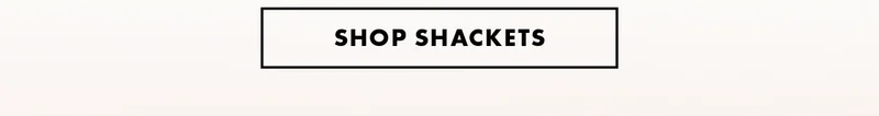 Shop shackets