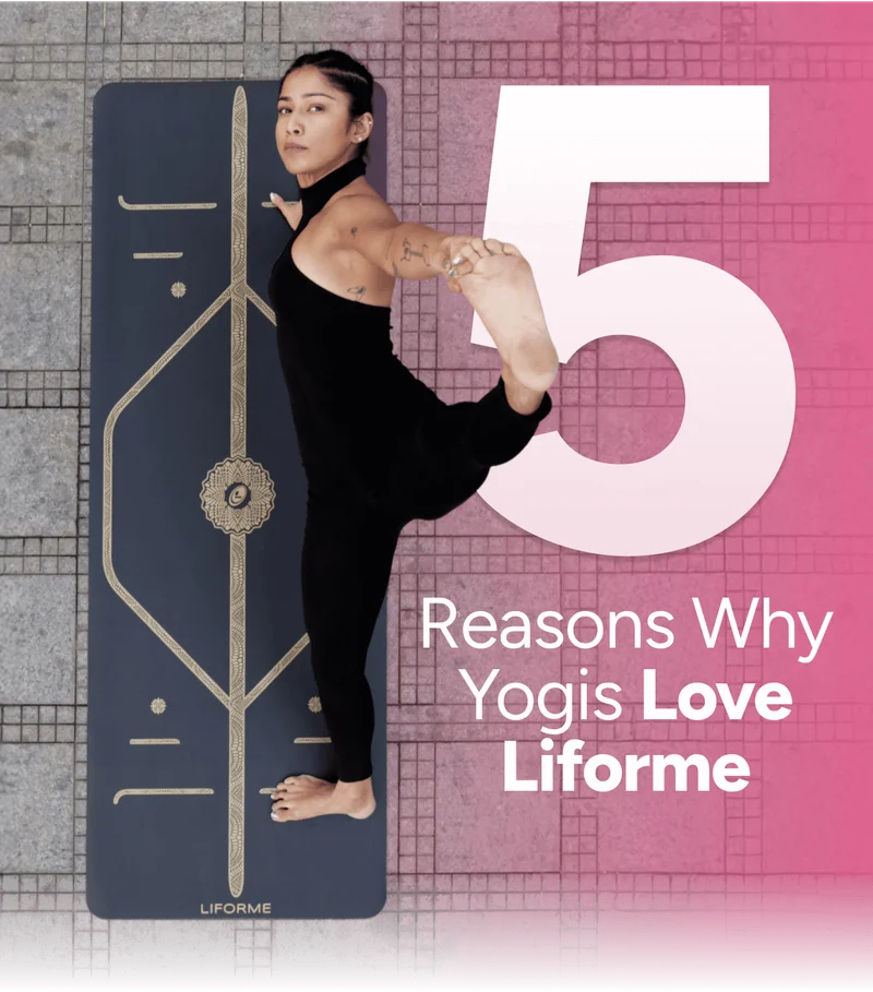 5 Reasons Why Yogis Love Liforme