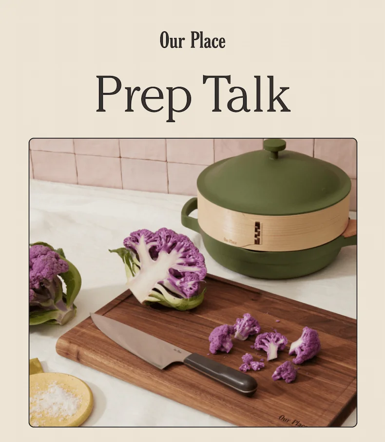 Our Place - Prep Talk