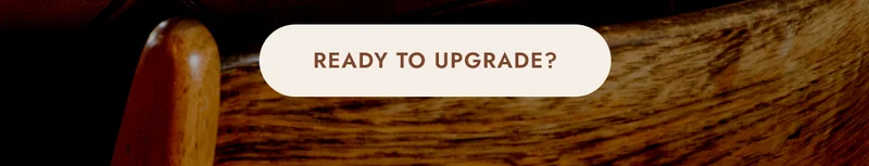 Ready to upgrade?