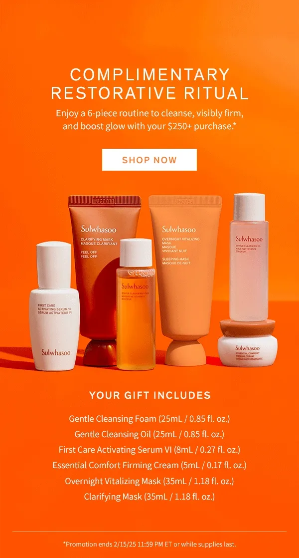 6-piece routine with your $250+ purchase