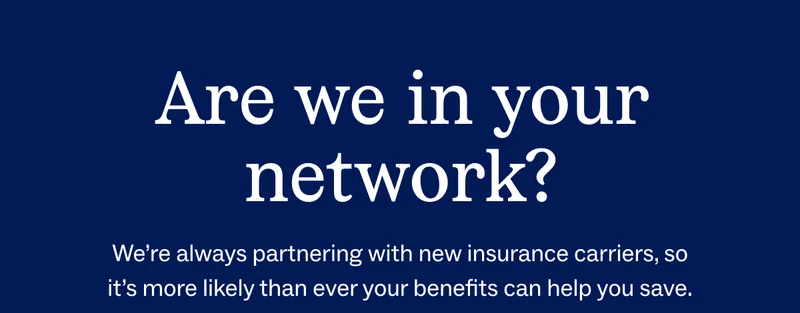 Are we in your network?