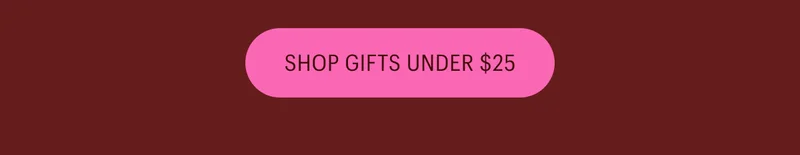 Shop Gifts Under $25